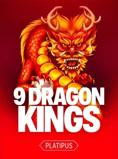 9 Dragon Kings