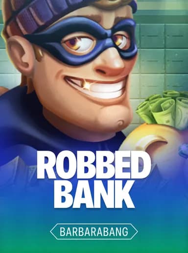 Robbed Bank