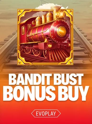 Bandit Bust Bonus Buy